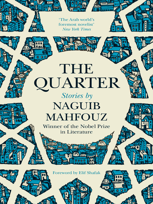 Title details for The Quarter by Naguib Mahfouz - Available